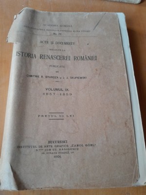 Acte si documente relative la istoria renascerei Romaniei publicate de Dimitrie A. Sturza vol.IX foto