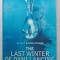 THE LAST WINTER OF DANI LANCING by P.D. VINER , 2014
