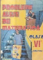 Probleme alese de matematica pentru clasa a VI-a, Semestrul II foto