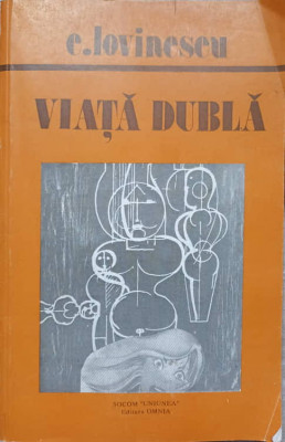 VIATA DUBLA-EUGEN LOVINESCU-109996 foto