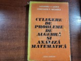 Culegere de probleme de algebra si analiza matematica-Alex.V.Leonte,C.Niculescu