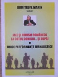 JALE SI EROISM ROMANESC LA COTUL DONULUI... SI DUPA! UNICE PERFORMANTE JURNALISTICE-DUMITRU V. MARIN-273891