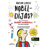 Hogyan lehetsz Nobel-d&iacute;jas? - Lorna Hendry