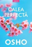 Calea perfecta/Osho, Litera