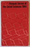 PENGUIN SURVEY OF THE SOCIAL SCIENCES 1965 , edited by JULIUS GOULD , 1965