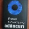 Frank Schatzing - Adancuri