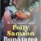 Bunatatea &ndash; Polly Samson