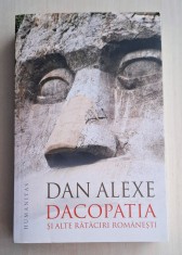 Dacopatia si alte rataciri romanesti - Dan Alexe