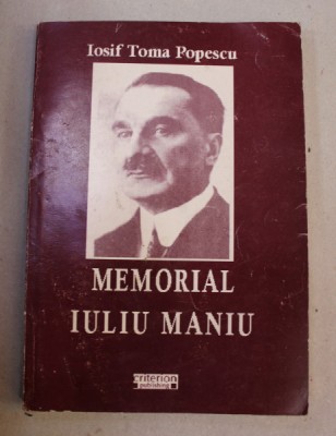 MEMORIAL IULIU MANIU de IOSIF TOMA POPESCU , 2006 foto
