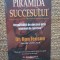 PIRAMIDA SUCCESULUI - RON JENSON