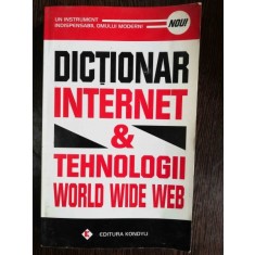 DICTIONAR INTERNET &amp; TEHNOLOGII WORLD WIDE WEB -VICTOR PAKONDI