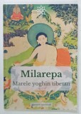 MILAREPA , MARELE YOGHIN TIBETAN , EDITIE XEROXATA , ANII &#039;2000