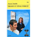 Drama cu final fericit - Susan Smith