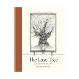 The last tree: a seed of hope