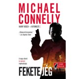 Fekete j&eacute;g - Harry Bosch - A nyomoz&oacute; 2. - Michael Connelly