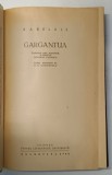 GARGANTUA de RABELAIS , 1962 *EDITIE RELEGATA