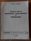 Itinerar turistic Municipiul Cluj-Napoca si imprejurimi