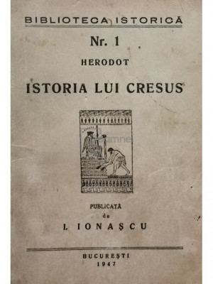 I. Ionascu - Istoria lui Cresus (editia 1947) foto