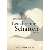 Leuchtende Schatten.