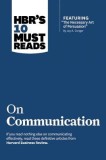 HBR&#039;s 10 Must Reads on Communication