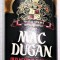 RARE WHISKY MAC DUGAN, SPECIAL RESERVE, CL 75 GR, 43, ANI 60/ IMP. Cora ITALY