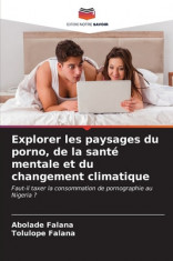 Explorer les paysages du porno, de la sant foto