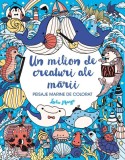 Carti de colorat Un milion de creaturi ale marii Lambodar, 64 pagini, carti pentru copii educative, non-fictiune, paperback