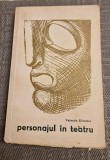 Personajul in teatru Valentin Silvestru
