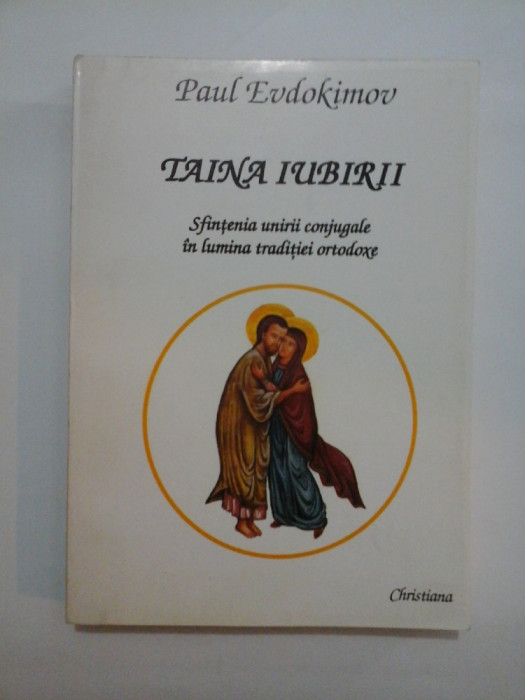 TAINA IUBIRII - Paul Evdokimov