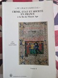 Claude Gouvard, De Grace especial, Crime, &eacute;tat et soci&eacute;t&eacute; en France &agrave; la fin du Moyen Age, vol. 2