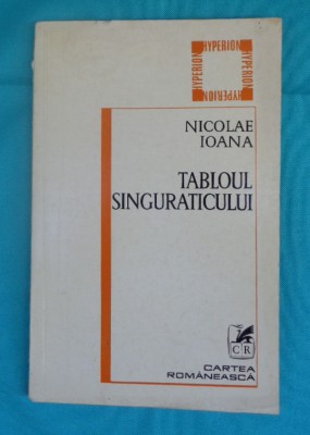 Nicolae Ioana &amp;ndash; Tabloul singuraticului foto