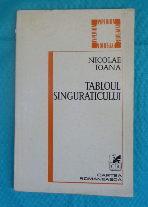 Nicolae Ioana &ndash; Tabloul singuraticului