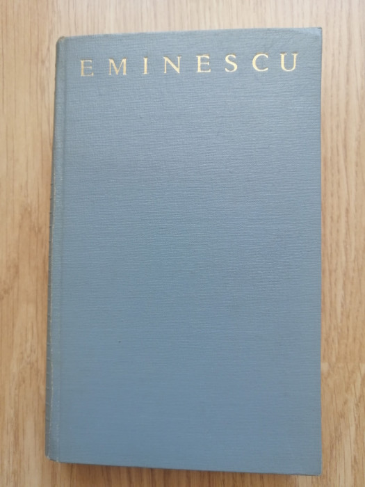 EMINESCU - Poezii - 1960 - editie de lux ingrijita de Perpessicius