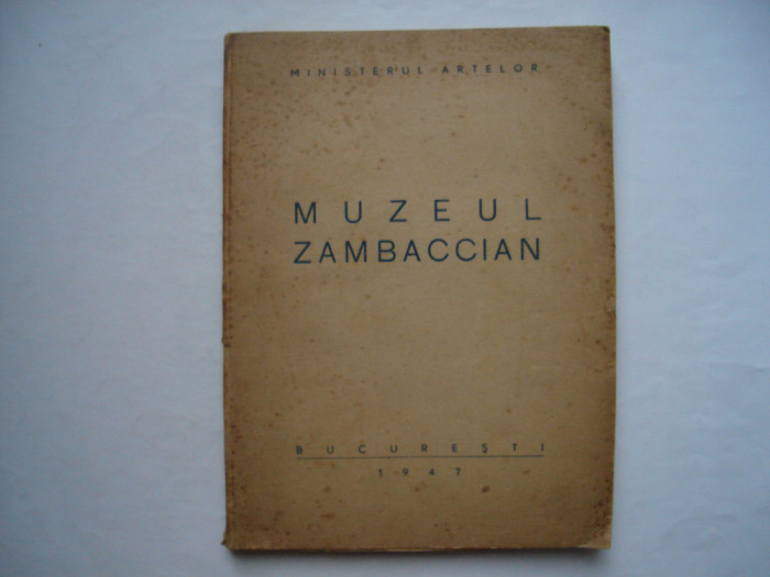 Muzeul Zambaccian - Ministerul artelor (1947)