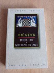 Rene Guenon - Regele lumii. Ezoterismul lui Dante foto