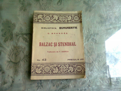 BALZAC SI STENDHAL - G. BRANDES foto