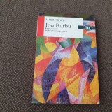 12/1 Marin Mincu - Ion Barbu. Eseu despre textualizarea poetica BPT NR 1516 SERIE NOUA