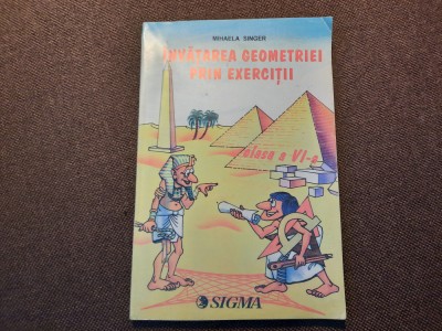 INVATAREA GEOMETRIEI PRIN EXERCITII CLASA A VI A MIHAELA SINGER foto