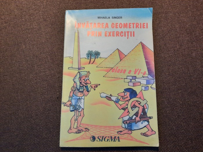 INVATAREA GEOMETRIEI PRIN EXERCITII CLASA A VI A MIHAELA SINGER