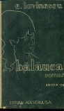Balauca - E. Lovinescu Ed. Adeverul Bucuresti, 1935 legata