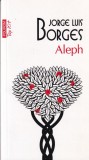 Jorge Luis Borges - Aleph