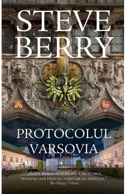 Protocolul Varsovia, Steve Berry - Editura RAO Books foto