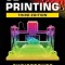 3D Printing: Third Edition