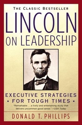 Lincoln on Leadership: Executive Strategies for Tough Times foto