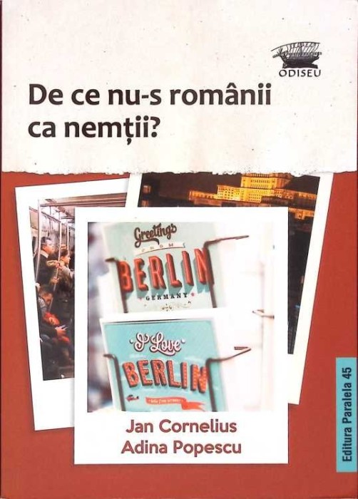 DE CE NU-S ROMANII CA NEMTII?-JAN CORNELIUS, ADINA POPESCU-268125