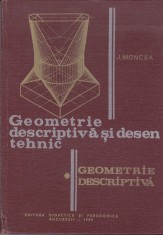 AS - J.MONCEA - GEOMETRIE DESCRIPTIVA SI DESEN TEHNIC