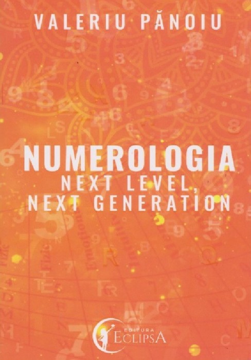 Numerologia Next Level,Valeriu Panoiu - Editura For You