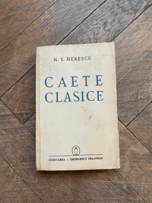 N. I. Herescu - Caete clasice (1941) foto