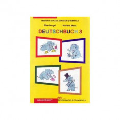 Deutschbuch 3. Manual de limba germana. Limba materna. Editia a XII-a. Clasa a III-a - Elke Dengel, Adriana Maris
