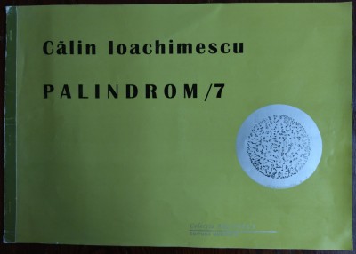 CALIN IOACHIMESCU (COMPOZITOR RCM) - PALINDROM / 7 (1999) [PARTITURA] foto